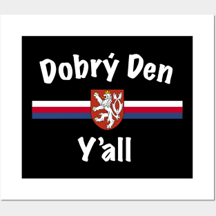 Dobry Den Y'all Texas Czech Heritage Posters and Art